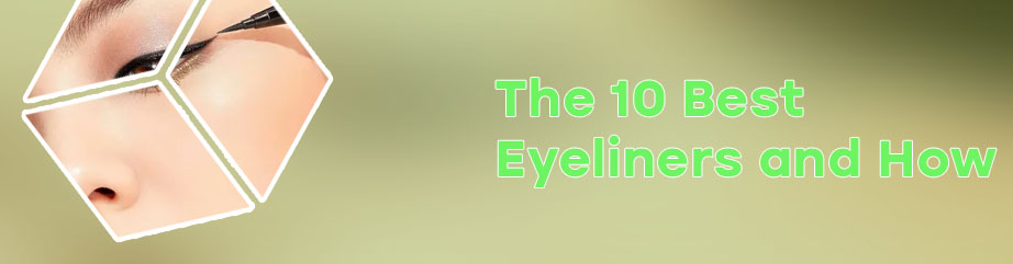Best eyeliner to use