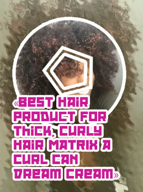 Curly hair products for thick hair