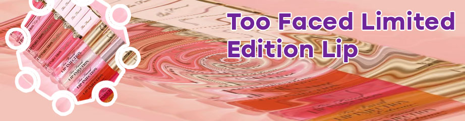 Too faced lip